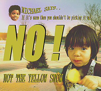 Click image for larger version

Name:	Yellow Snow.jpg
Views:	148
Size:	397.5 KB
ID:	1260807