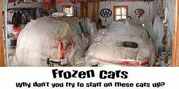 Click image for larger version

Name:	frozencar.jpg
Views:	194
Size:	14.2 KB
ID:	1264859